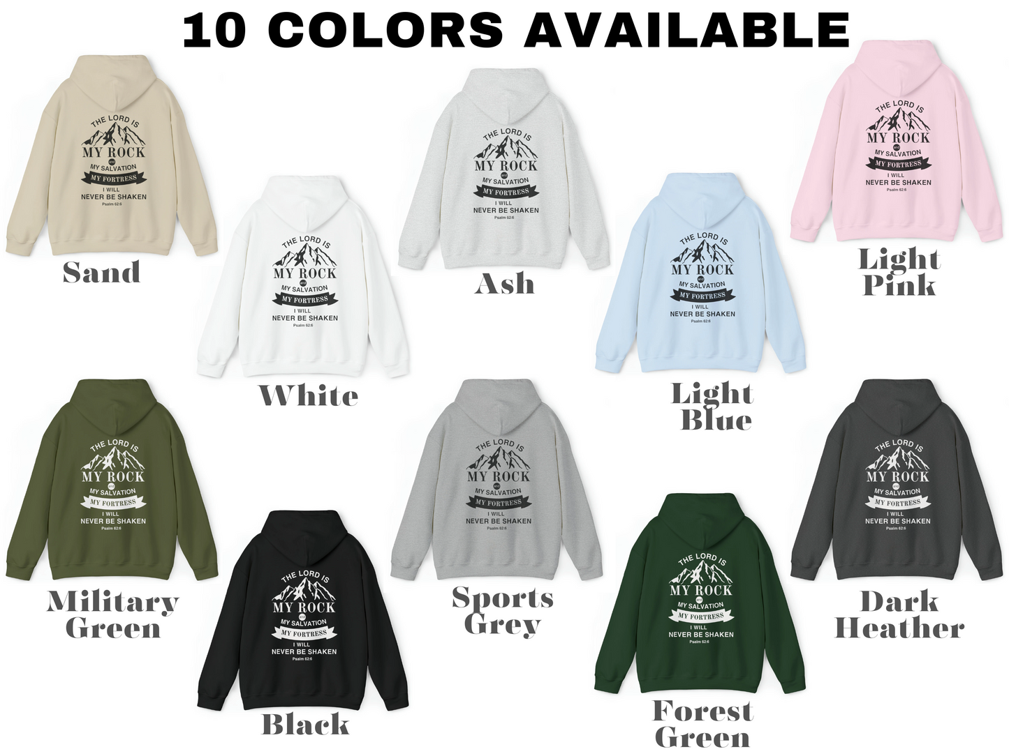 The Lord Is My Rock Psalm 62 - I Will NEVER BE SHAKEN Hoodie