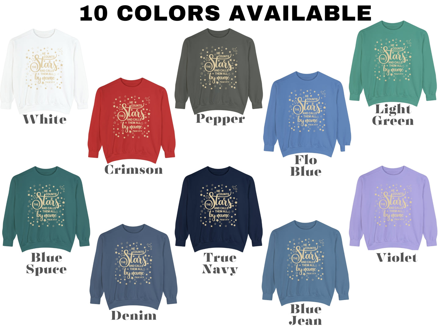 Psalm 147 - He Counts The Stars Christian Sweatshirt | Comfort Colors Sweatshirt