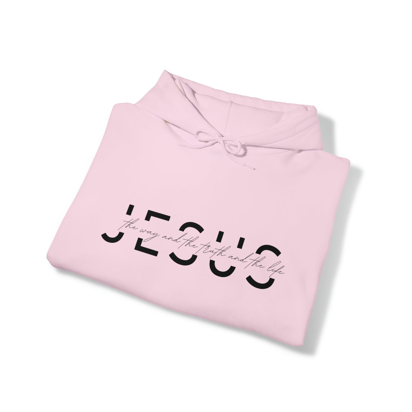 Jesus Hooded Sweatshirt - The Way, The Truth and The Life Christian Hoodie