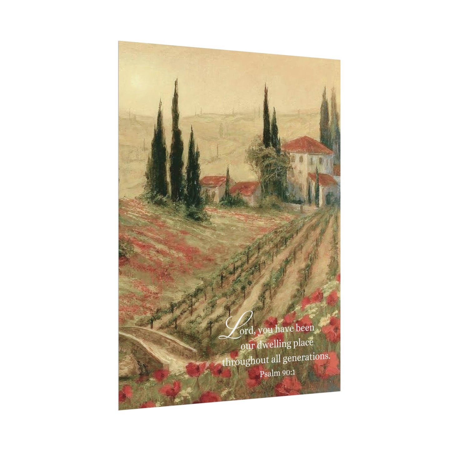 Vineyard in Tuscany Painting Print with Psalm Scripture | Red Poppy Flowers - Unframed Art Print