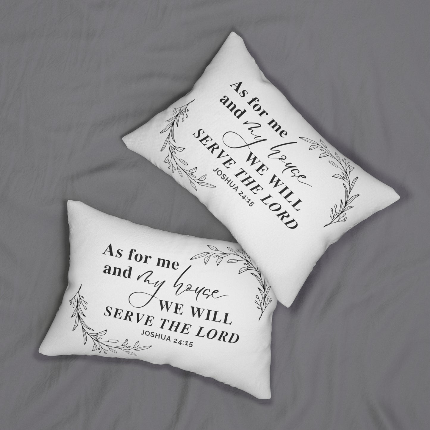Bible Verse Pillow - As For Me and My House We Will Serve The Lord - Joshua 24:15