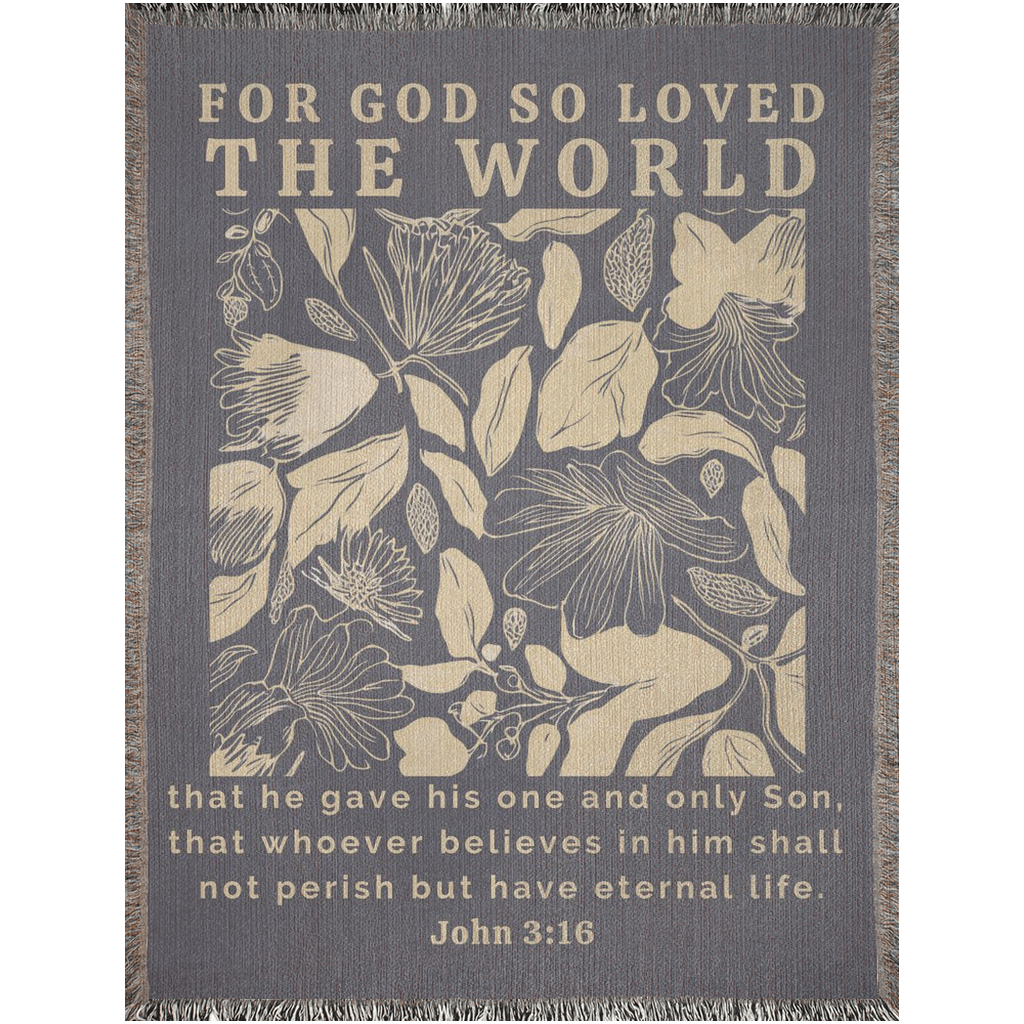 John 3:16 Blanket - For God So Loved The World | Woven Blankets