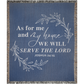 As For Me In My House We Will Serve The Lord - Woven Blanket