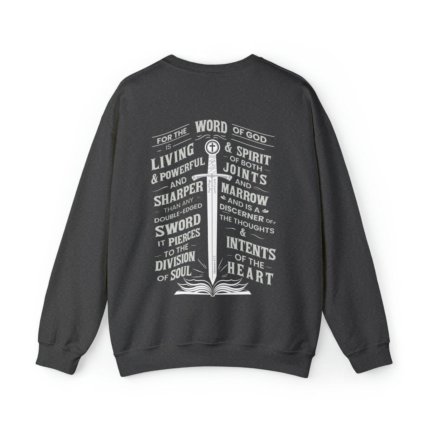 The Word of God is Living Sweatshirt - Hebrews 4:12 | Crewneck Sweatshirt - Bible Verse Sweatshirt