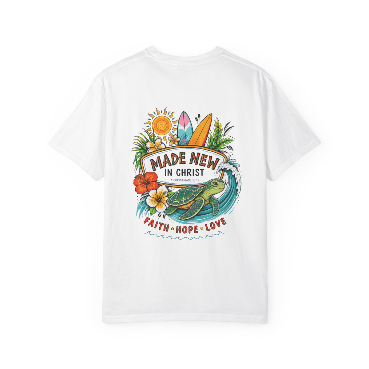 Made New in Christ Surf Tee - Faith • Hope • Love