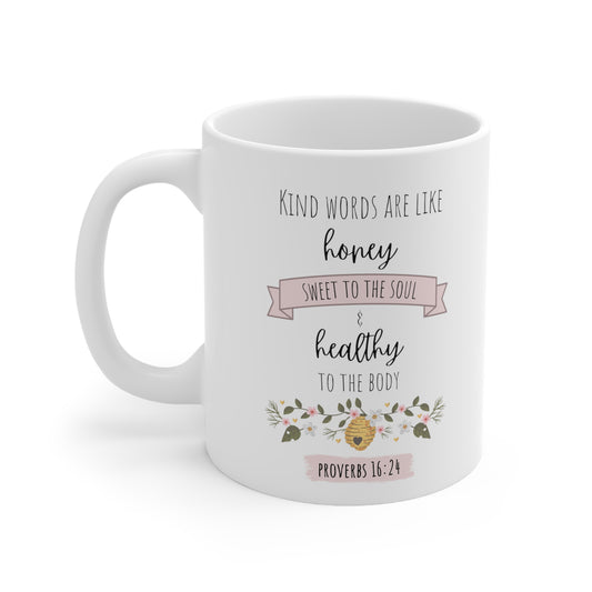 Proverbs 16:24 Bible Verse Mug - Kind Words Are Like Honey | Tea & Coffee Mug