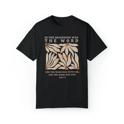 Jesus Shirt - In The Beginning Was The Word - John 1:1 Christian Shirt | Comfort Colors Shirt | Scripture Bible Verse T-Shirt