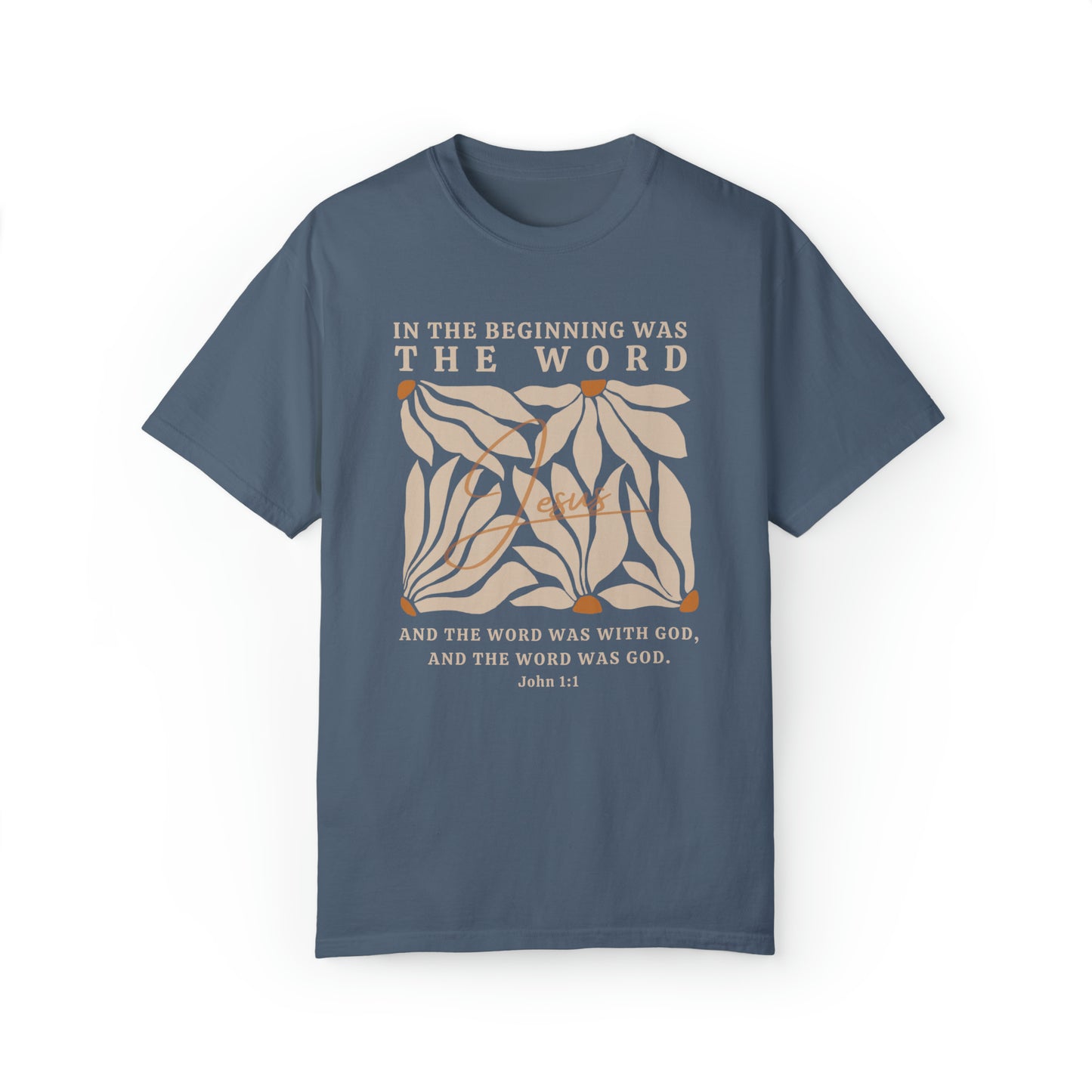 Jesus Shirt - In The Beginning Was The Word - John 1:1 Christian Shirt | Comfort Colors Shirt | Scripture Bible Verse T-Shirt