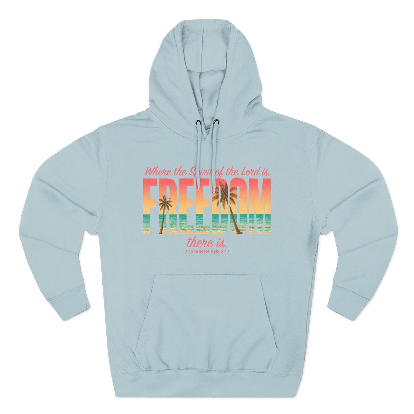 Freedom Hoodie — "The Spirit of the Lord" Faith Surf Beach Hoodie
