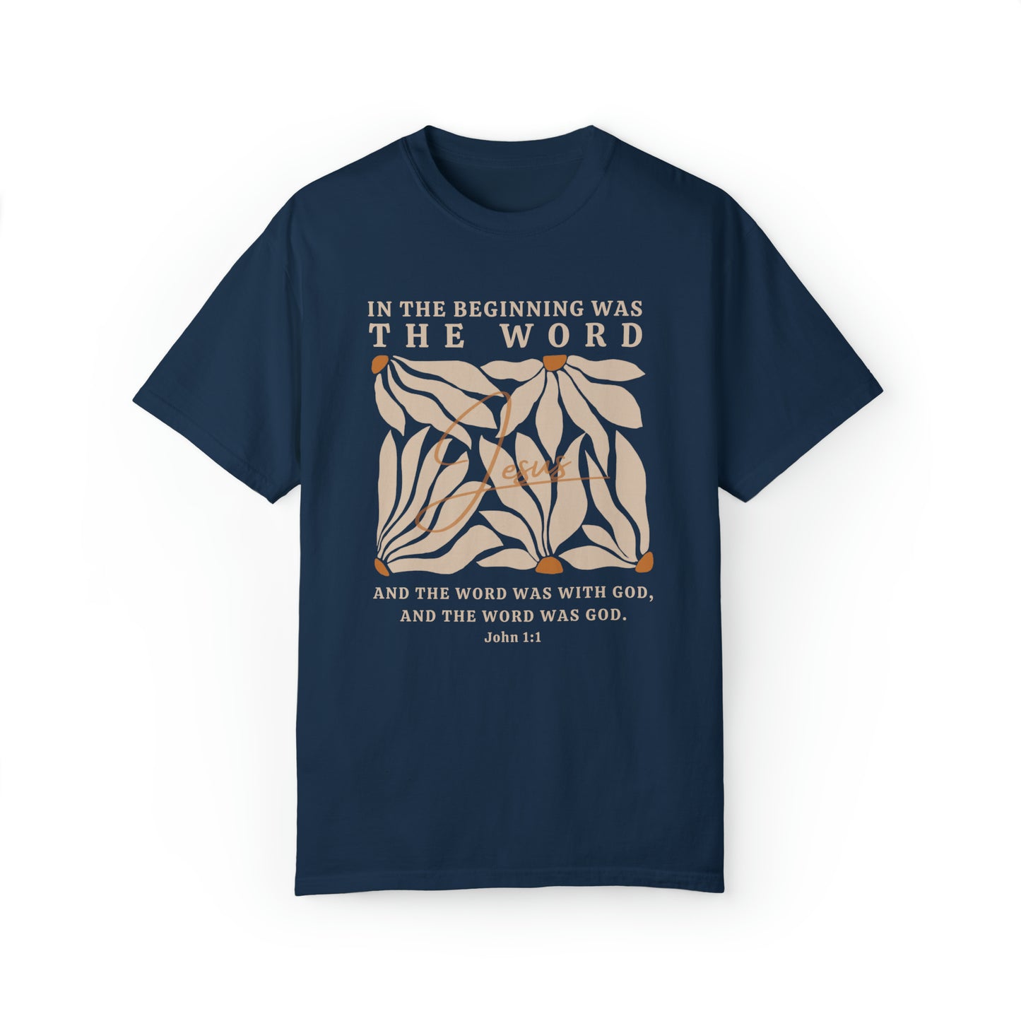 Jesus Shirt - In The Beginning Was The Word - John 1:1 Christian Shirt | Comfort Colors Shirt | Scripture Bible Verse T-Shirt