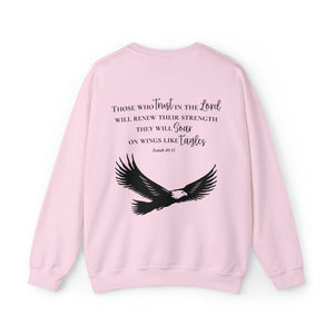 Trust in the Lord Christian Sweatshirt - Soar on Wings Like Eagles - Isaiah 40:31