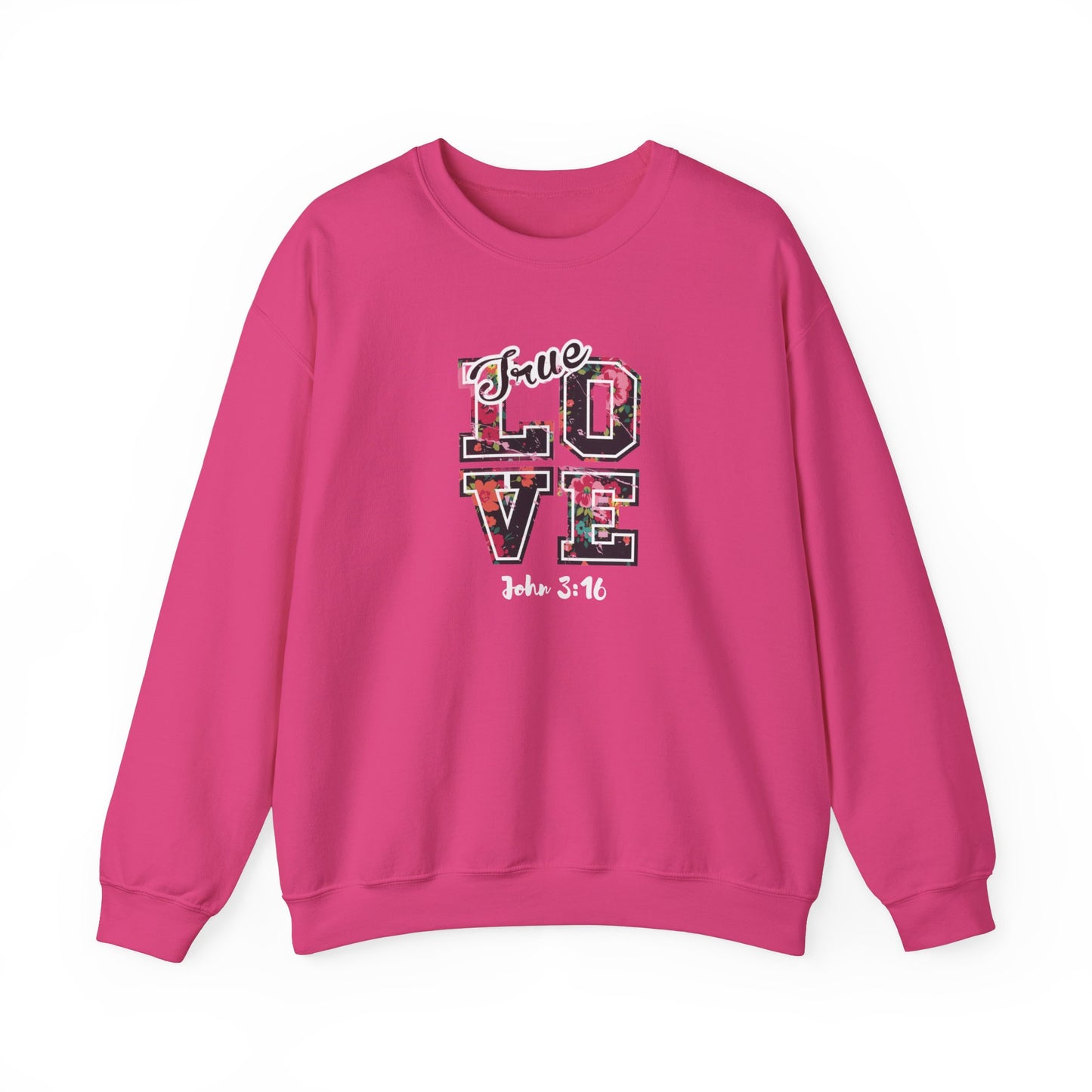 True Love Sweater - John 3:16 Sweatshirt | Christian Sweatshirt