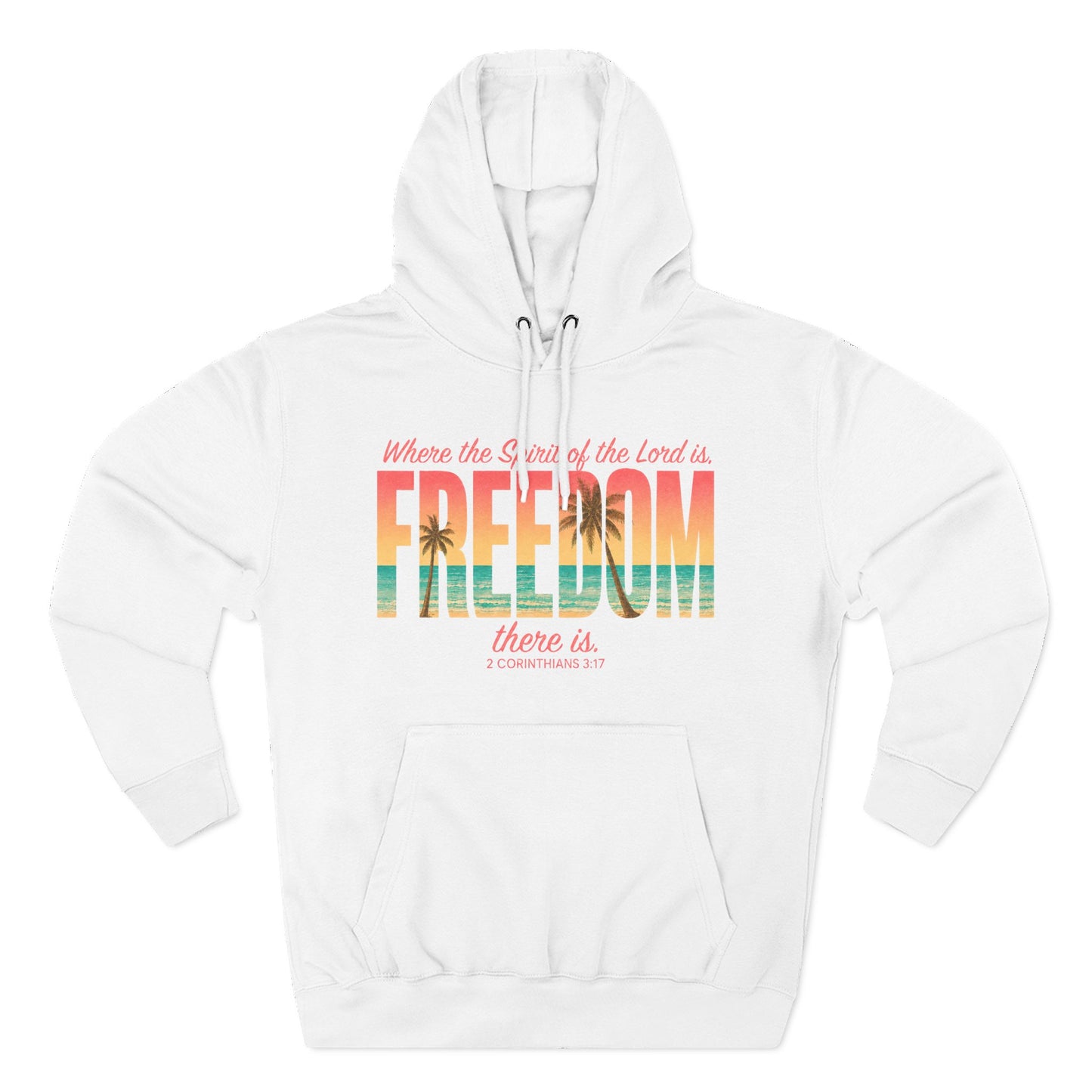 Freedom Hoodie — "The Spirit of the Lord" Faith Surf Beach Hoodie