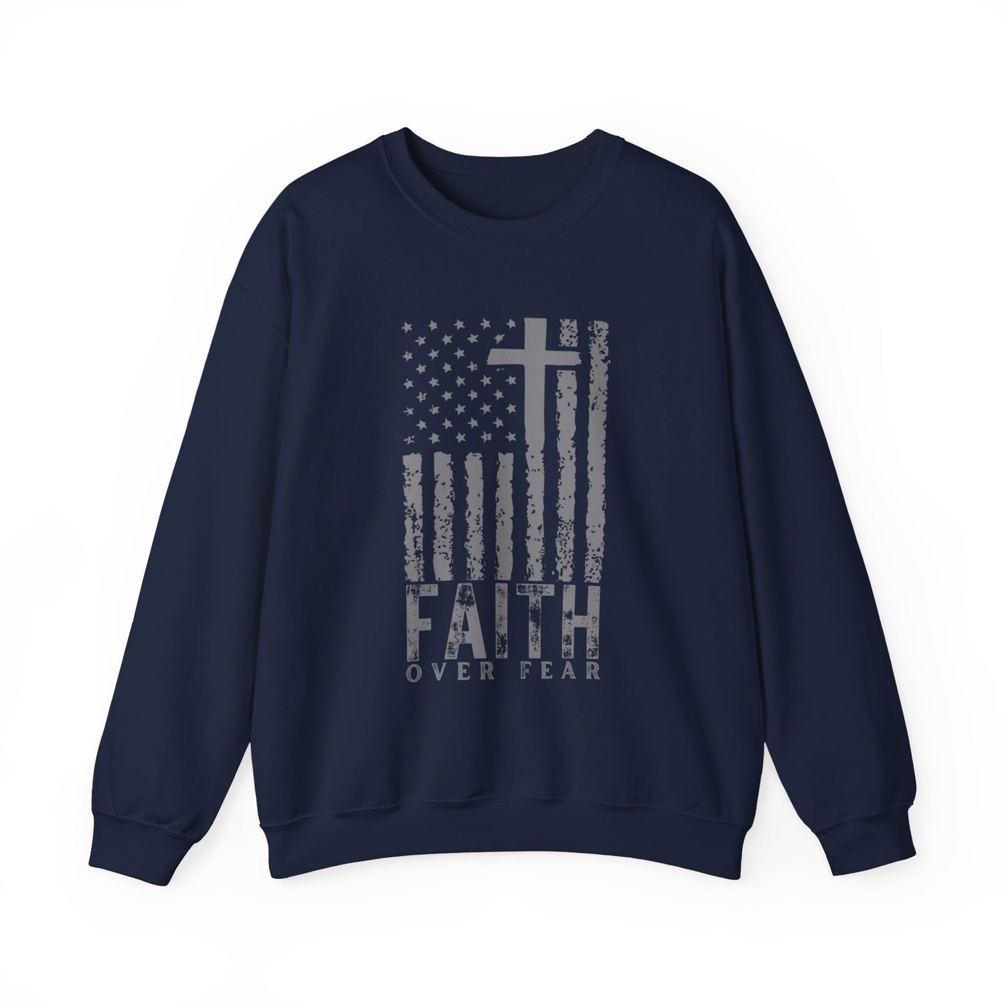 American Flag Sweatshirt - Faith Over Fear Sweater | Patriotic Sweatshirt, USA Flag Sweater