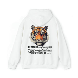 Be Strong and Courageous - Christian Hooded Sweatshirt  | Tiger Hoodie With Joshua 1:9 Bible Verse