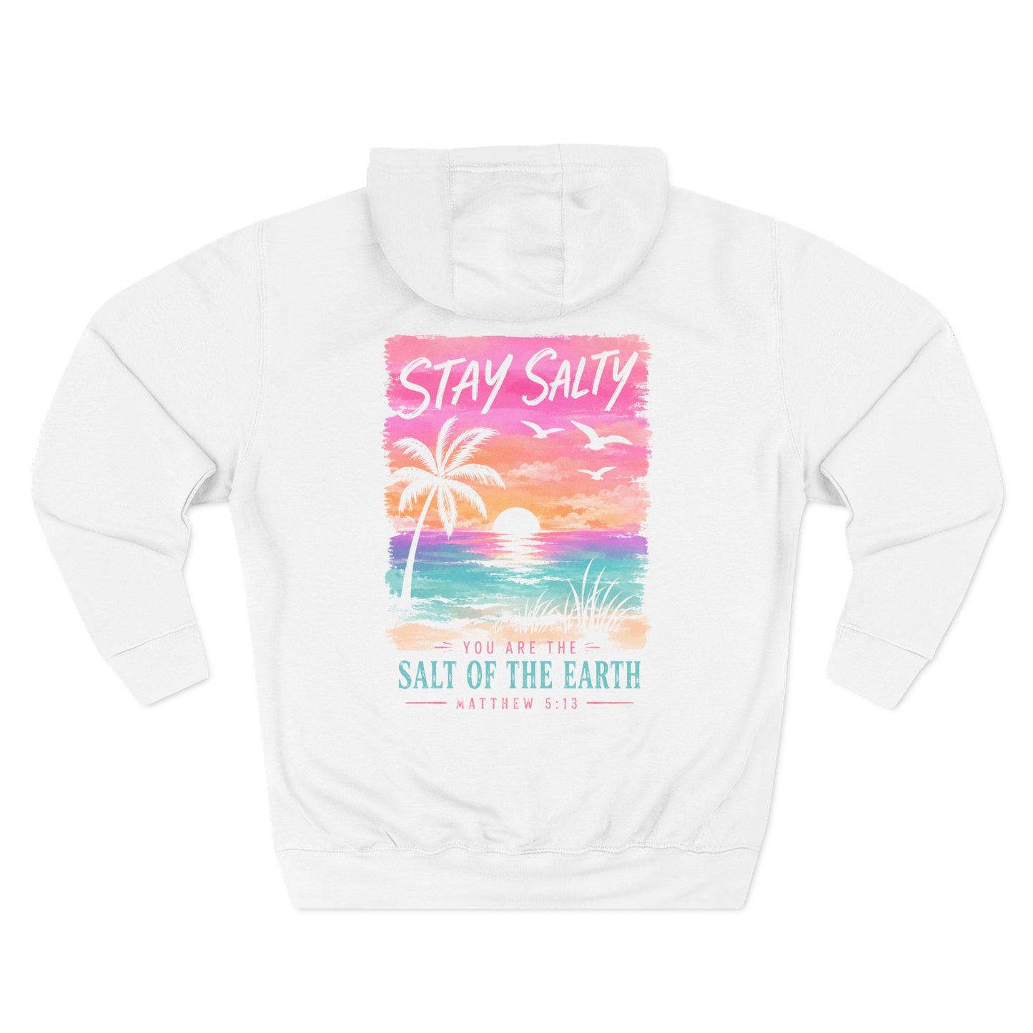 Stay Salty "You Are the Salt of the Earth" Beach Hoodie — Bible Verse Surfwear