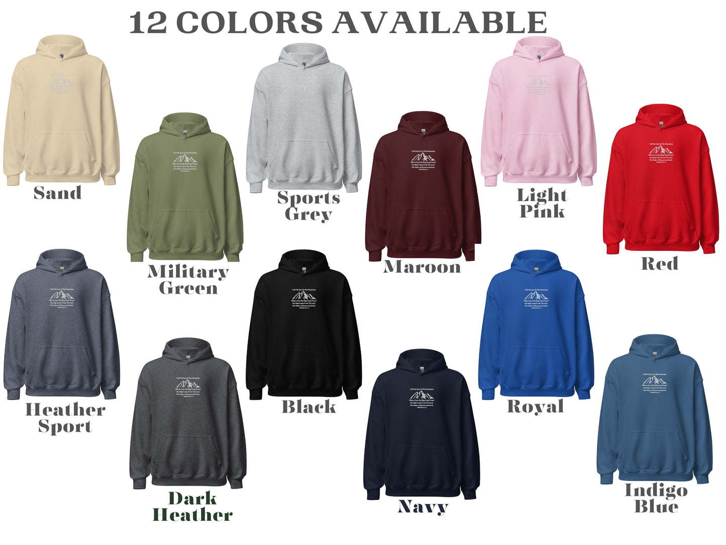I Lift My Eyes to The Mountains - PSALM 121 Bible Verse Hoodie | Embroidered Hooded Sweater