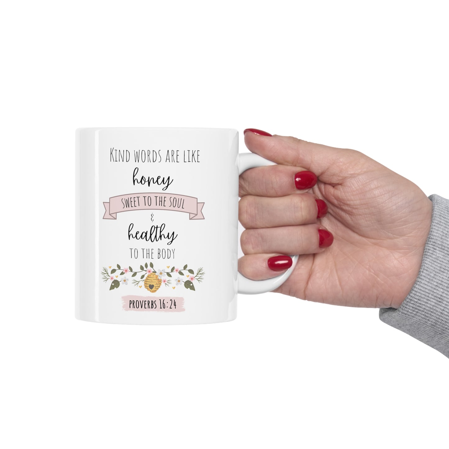 Proverbs 16:24 Bible Verse Mug -  Kind Words Are Like Honey | Tea & Coffee Mug