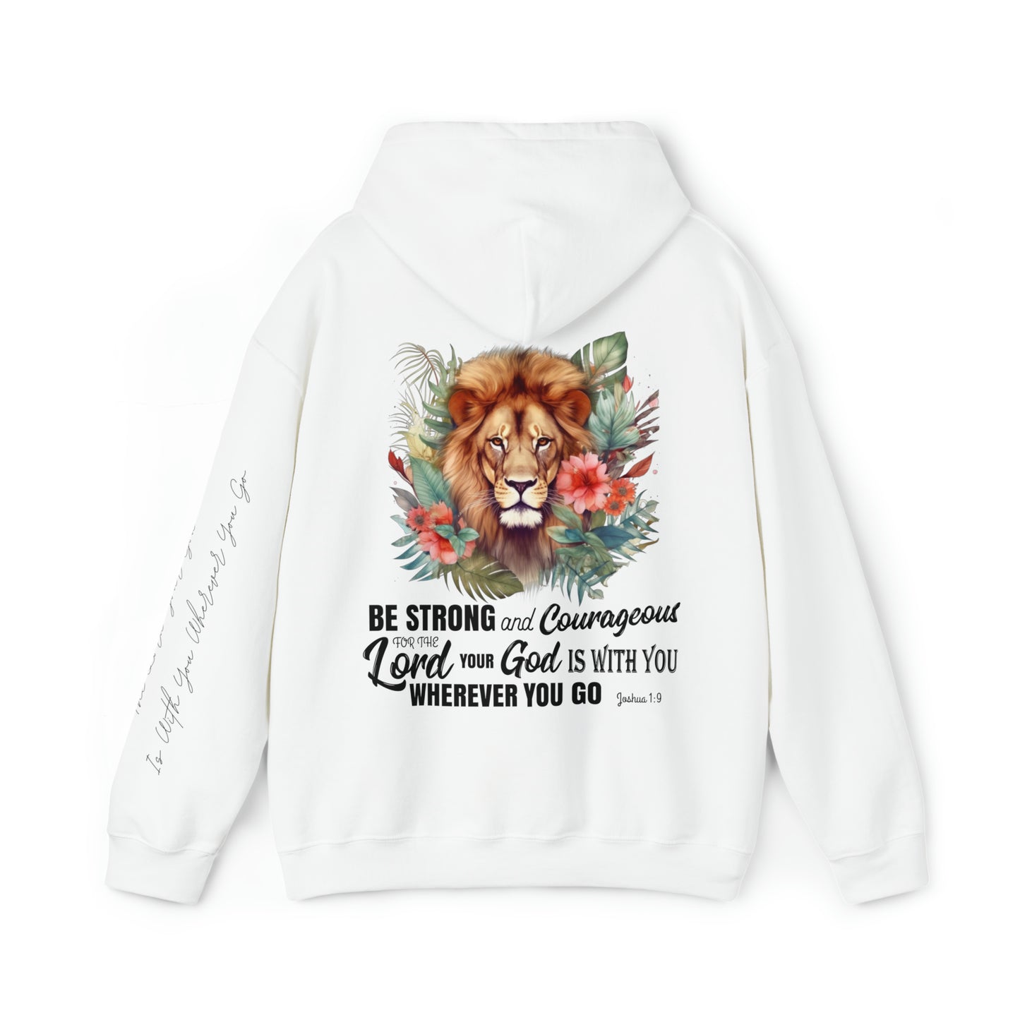 Be Strong and Courageous - Lion Christian Hoodie With Joshua 1:9 Bible Verse