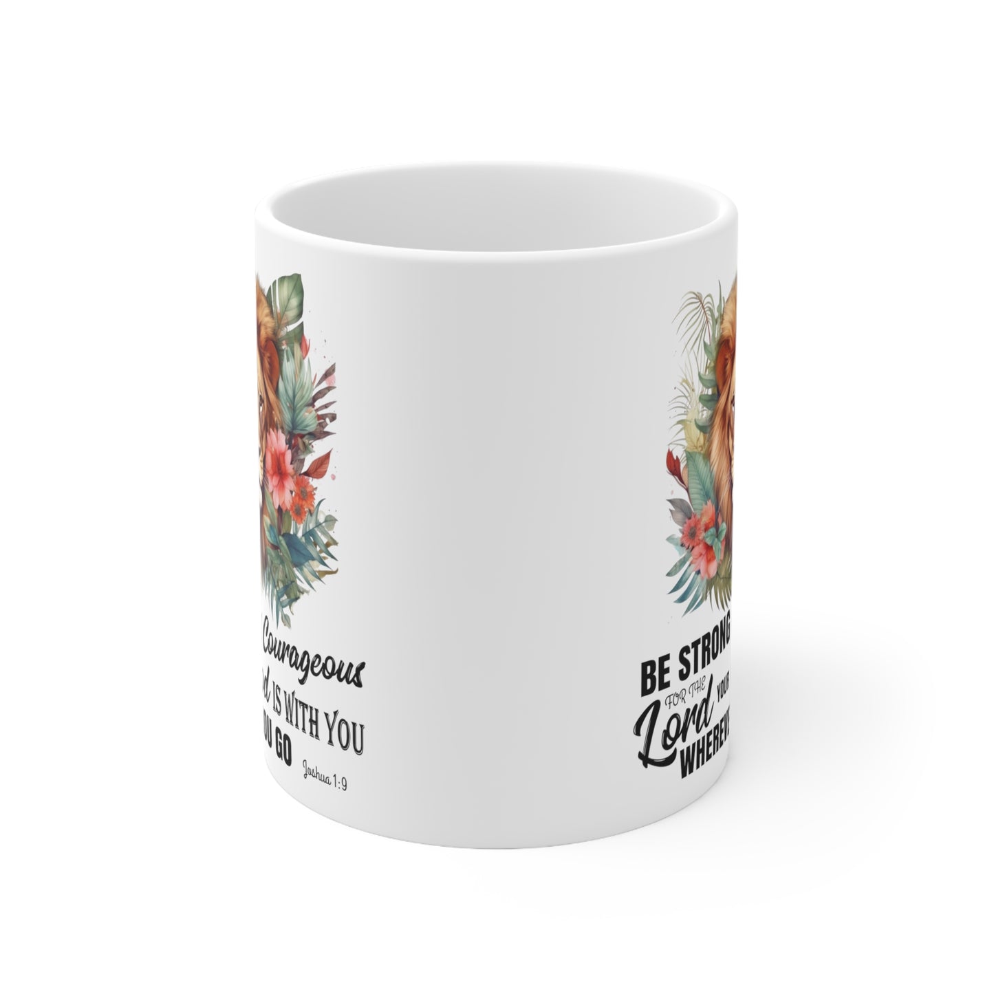 Bible Verse Mug - Be Strong and Courageous - Joshua 1:9 | Tea cup, Coffee Mug