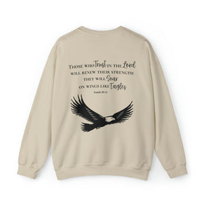 Trust in the Lord Christian Sweatshirt - Soar on Wings Like Eagles - Isaiah 40:31