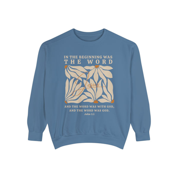 Christian Sweatshirt - John 1:1 In The Beginning Was The Word  | Comfort Colors Sweatshirt | Bible Verse Sweater Hover