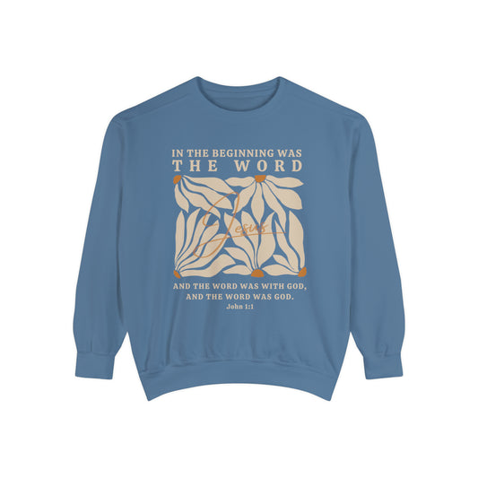 Christian Sweatshirt - John 1:1 In The Beginning Was The Word | Comfort Colors Sweatshirt | Bible Verse Sweater