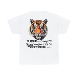 Eye of The Tiger Shirt Christian T-Shirt with Bible Verse Be Strong and Courageous