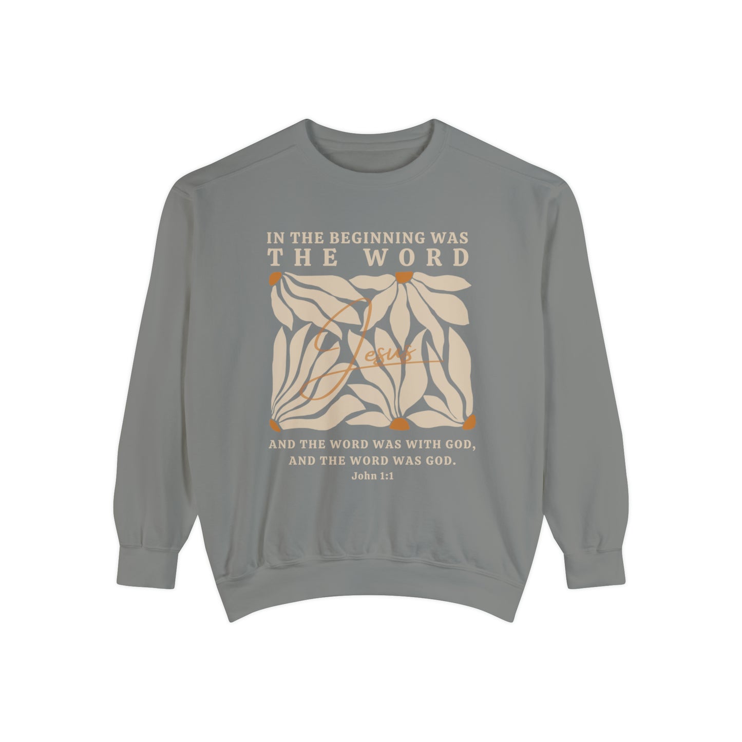 Christian Sweatshirt - John 1:1 In The Beginning Was The Word  | Comfort Colors Sweatshirt | Bible Verse Sweater