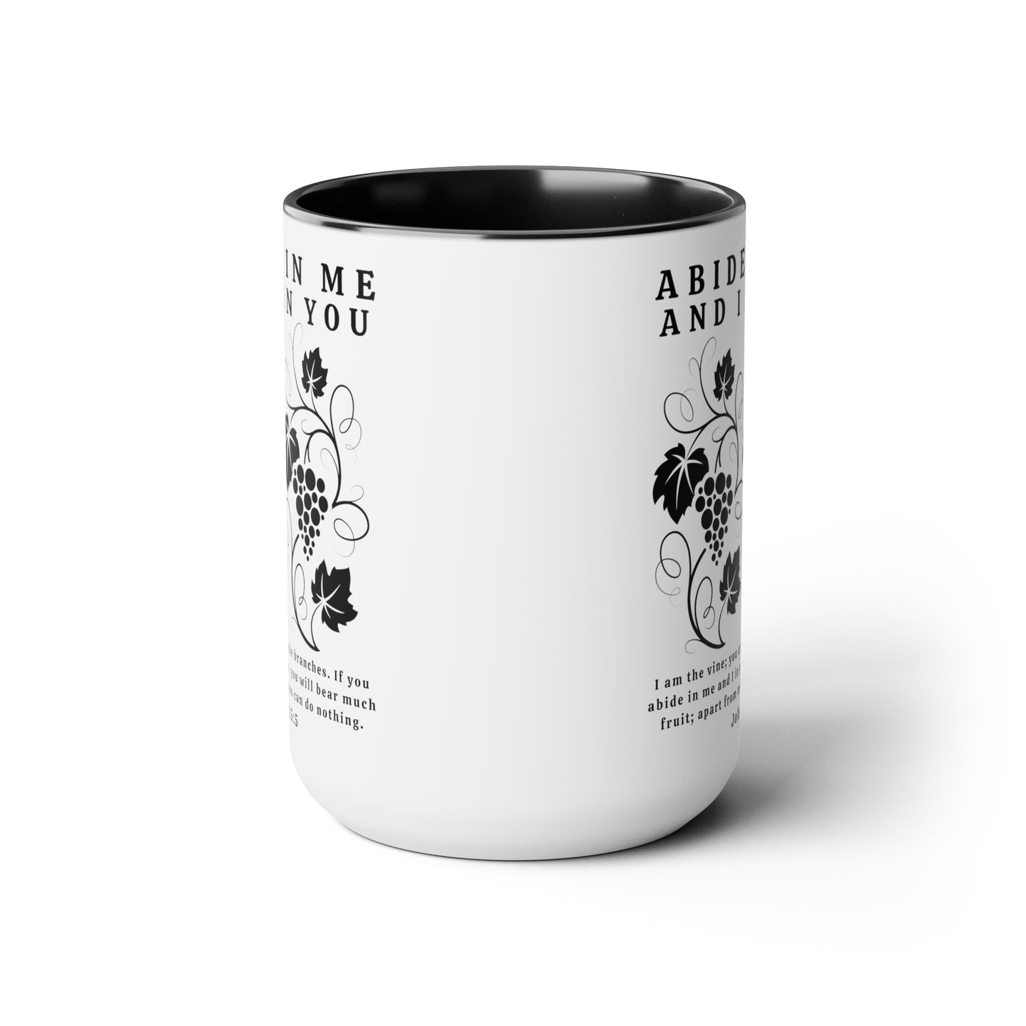 Abide In Me Christian Coffee Mug - John 15:5 Bible Verse Mug