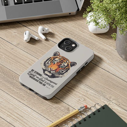 Eye of the Tiger iPhone Case with Bible Verse | Joshua 1:9 - Be Strong and Courageous Bible Verse Phone Case