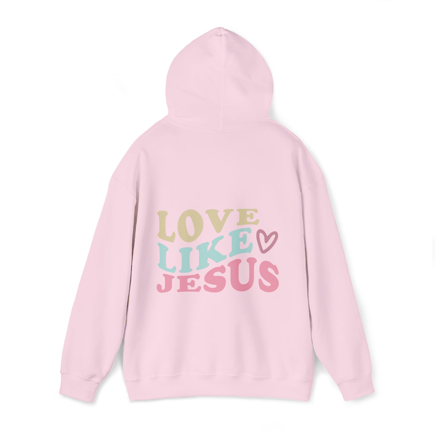 Love Like Jesus Hooded Sweatshirt - Christian Hoodie