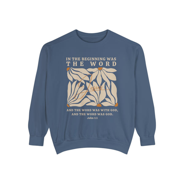 Christian Sweatshirt - John 1:1 In The Beginning Was The Word  | Comfort Colors Sweatshirt | Bible Verse Sweater
