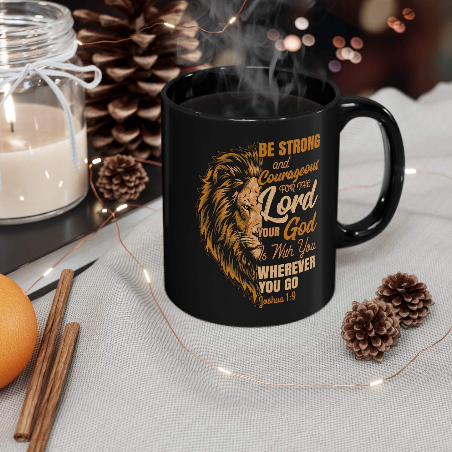Be Strong and Courageous Coffee Mug, adorned with Bible Verse Joshua 1:9 | Black Ceramic Coffee Mug
