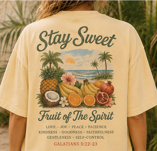 Fruit of the Spirit - "Stay Sweet" Beach T-Shirt