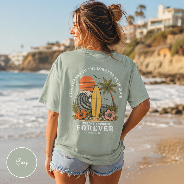 Give Thanks To The Lord, His Love Endures Forever Shirt - Psalm 136 Bible Verse Beach Tee Hover