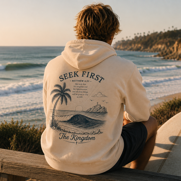 Seek First The Kingdom Matthew 6:33 Hoodie