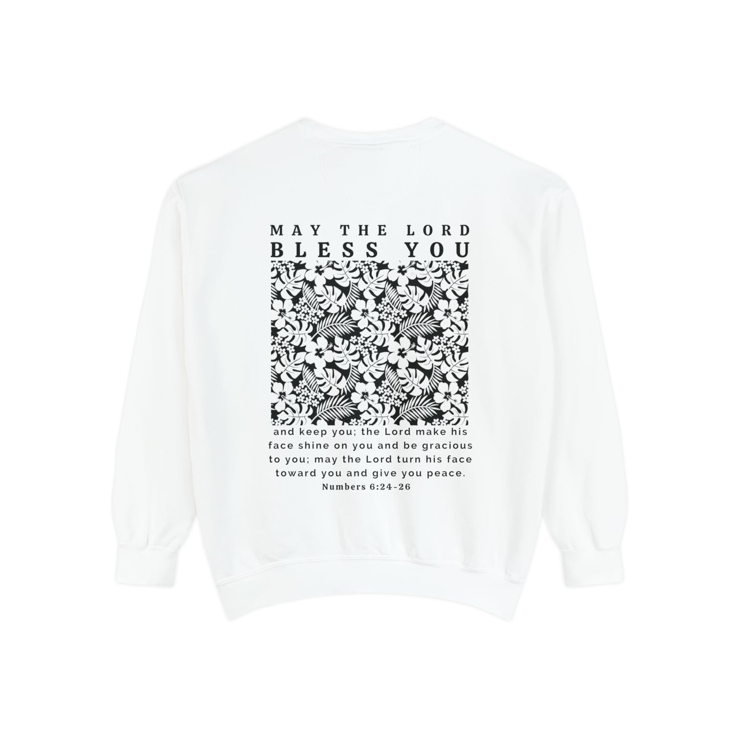 The Lord Bless You Sweatshirt | Comfort Colors Dyed Sweatshirt | Scripture Bible Verse Sweater