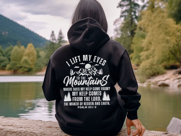 PSALM 121 - I Lift My Eyes To The Mountains Hoodie | Hooded Sweatshirt Hover