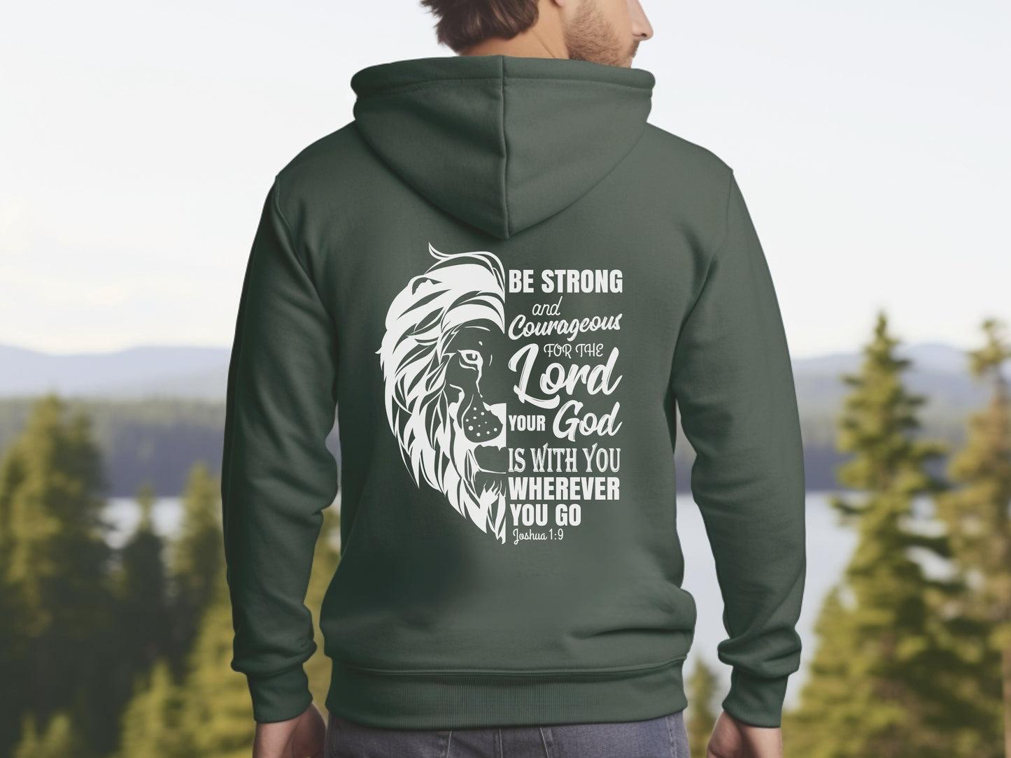 Be Strong and Courageous Hoodie | Joshua 1:9 Bible Verse Hoodie