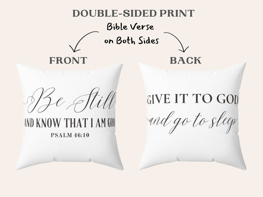 Christian Pillow - Be Still And Know That I AM GOD - Give it to God and Sleep | Pillow for Bed, Living Room