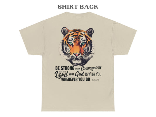 Eye of The Tiger Shirt Christian T-Shirt with Bible Verse Be Strong and Courageous