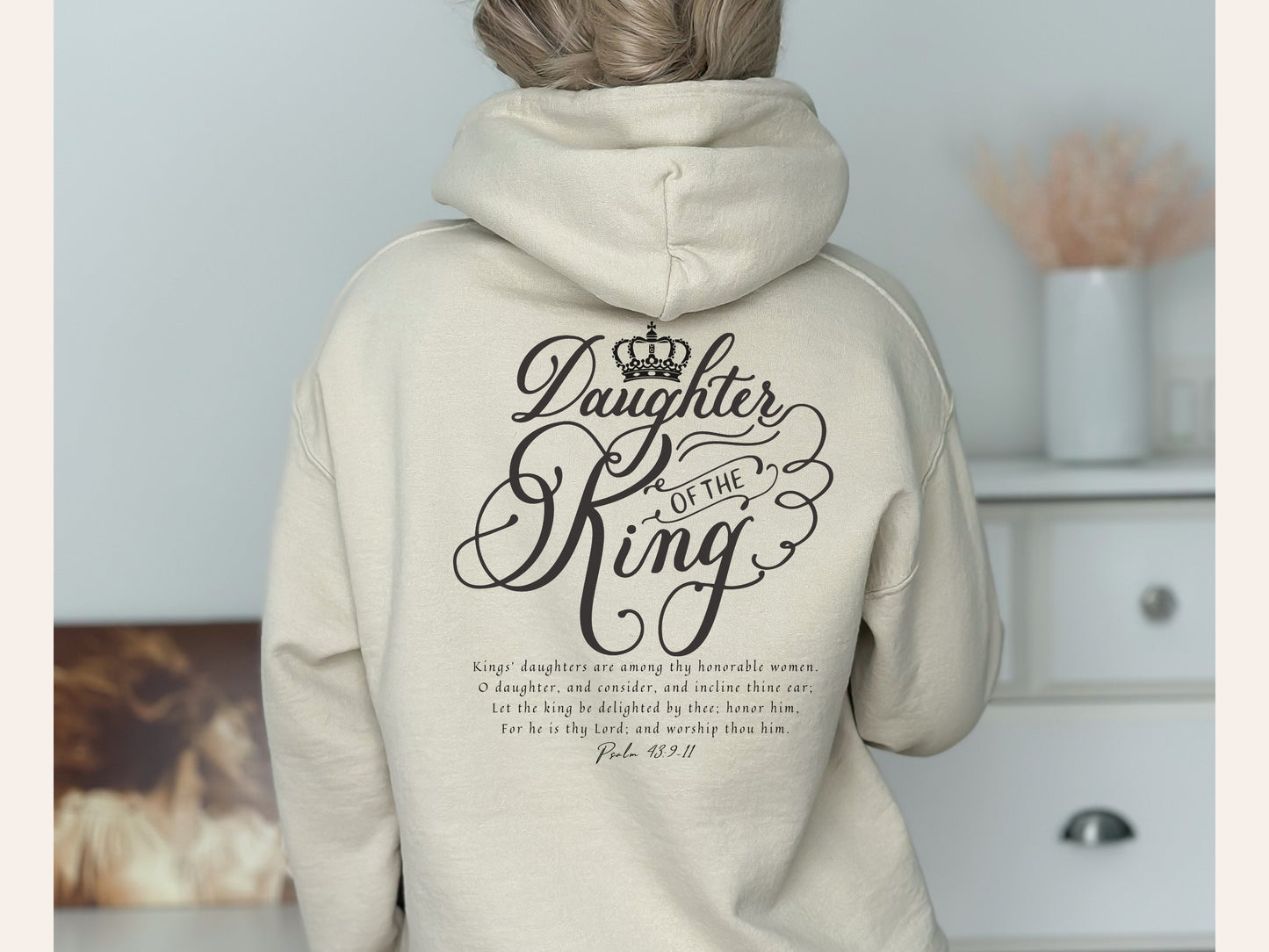 Daughter Of The King - Psalm 43 | Christian Hoodie - Christian Hooded Sweatshirt