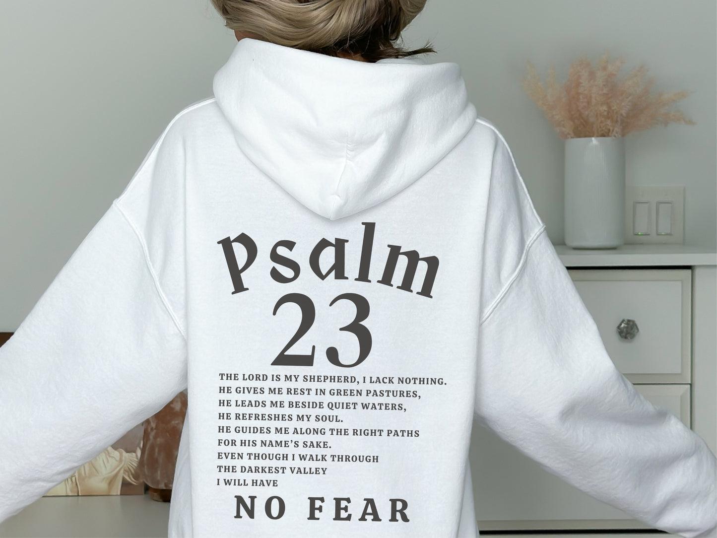 The Lord Is My Shepherd Hoodie - Psalm 23 Hooded Sweatshirt