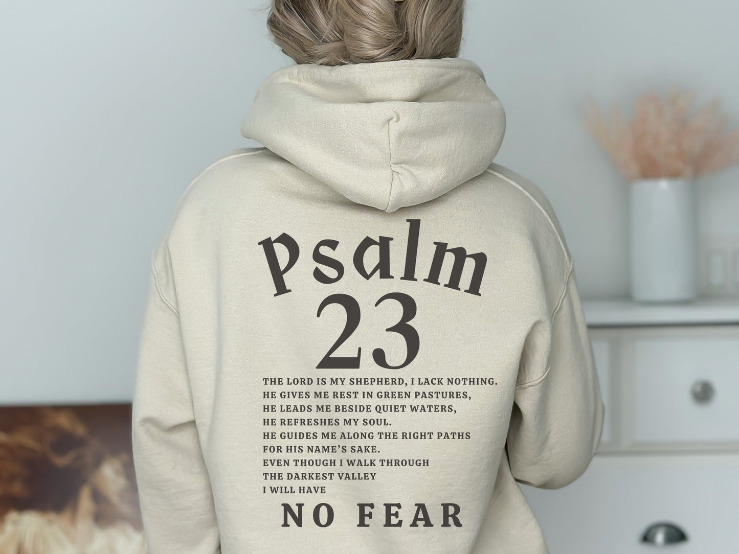 The Lord Is My Shepherd Hoodie - Psalm 23 Hooded Sweatshirt