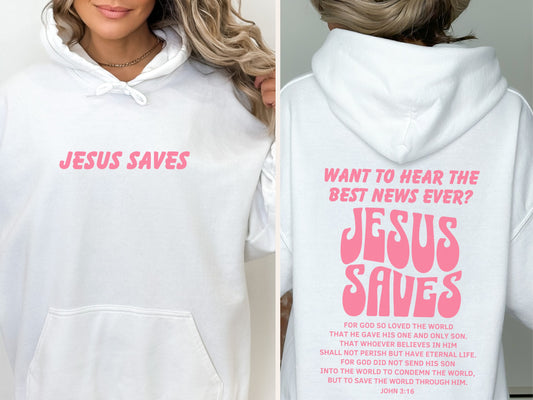 Jesus Saves - For God So Loved John 3:16 Bible Verse Hoodie