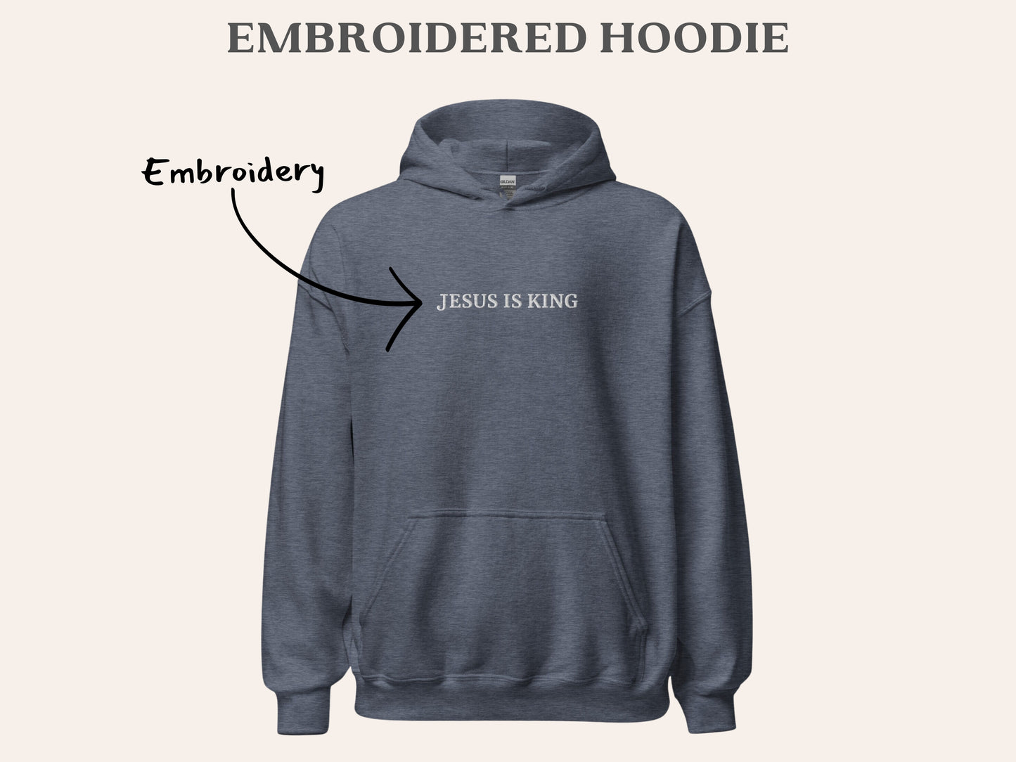 Embroidered Jesus Is King Hoodie | Christian Hooded Sweatshirt