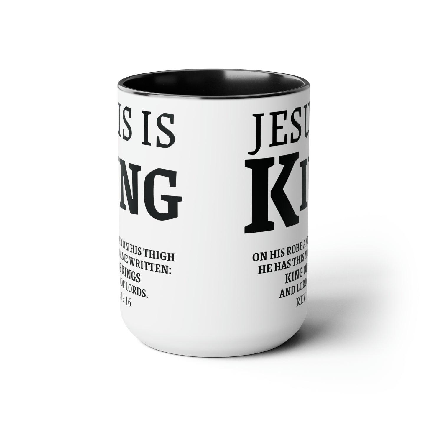 Jesus Is King Christian Coffee Mug | Scripture Mug with Revelation 19:16
