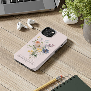 Flower Phone Case with Bible Verse Isaiah 40:8, Bible Verse Phone Case