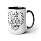 Christian Mug Psalm 34:8 - Taste and See the Lord is Good | Bible verse mug